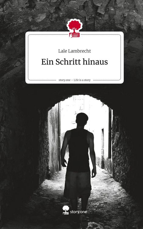 Produktbild: Ein Schritt hinaus. Life is a Story - story.one