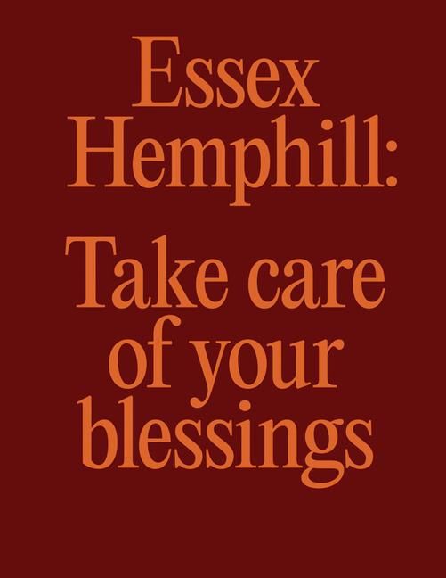 Produktbild: Essex Hemphill: Take care of your blessings