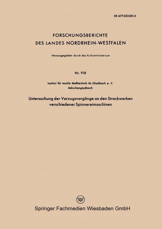 Produktbild: Untersuchung der Verzugsvorg&auml;nge an den Streckwerken verschiedener Spinnereimaschinen
