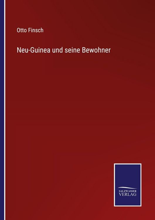 Produktbild: Neu-Guinea und seine Bewohner