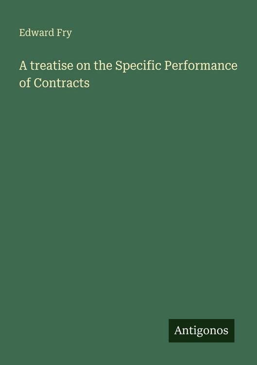 Produktbild: A treatise on the Specific Performance of Contracts