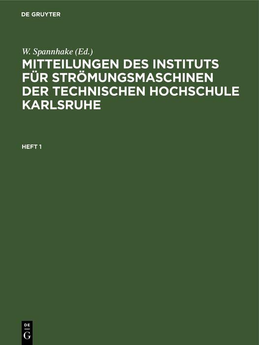 Produktbild: Mitteilungen des Instituts f&uuml;r Str&ouml;mungsmaschinen der Technischen Hochschule Karlsruhe. Heft 1