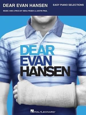 Produktbild: Dear Evan Hansen Easy Piano Sheet Music Broadway Musical Songbook for Beginners Easy Piano Arrangements with Lyrics and Chords Piano Music Book for Students and Adults