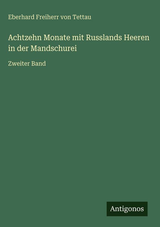 Produktbild: Achtzehn Monate mit Russlands Heeren in der Mandschurei