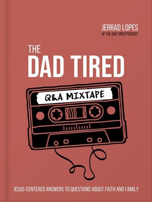 Produktbild: The Dad Tired Q&A Mixtape
