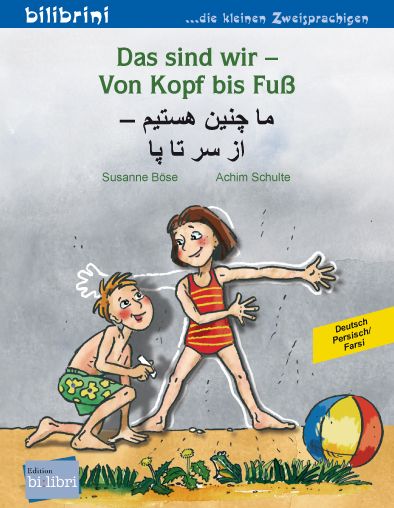 Produktbild: Das sind wir &ndash; Von Kopf bis Fu&szlig; (Deutsch-Persisch/Farsi)