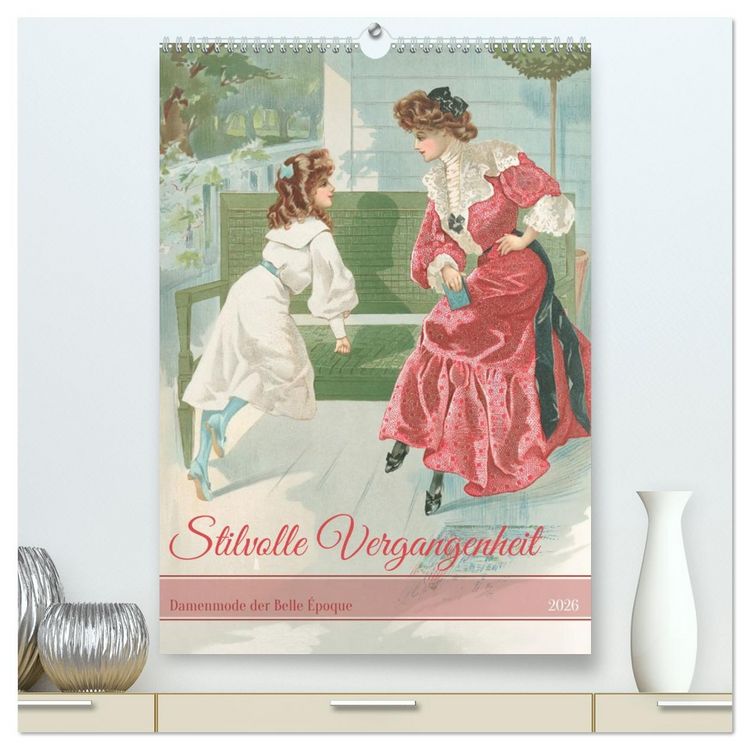 Produktbild: Stilvolle Vergangenheit (hochwertiger Premium Wandkalender 2026 DIN A2 hoch), Kunstdruck in Hochglanz
