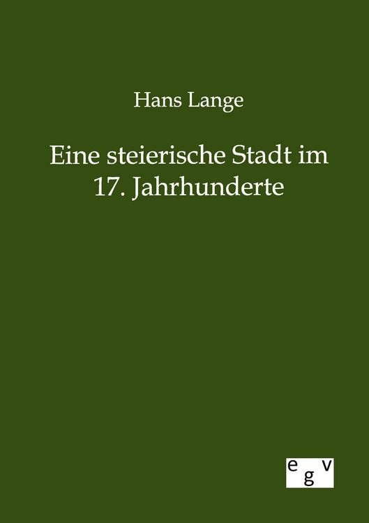 Produktbild: Eine steierische Stadt im 17. Jahrhunderte