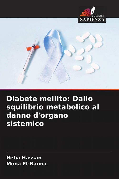 Produktbild: Diabete mellito: Dallo squilibrio metabolico al danno d'organo sistemico