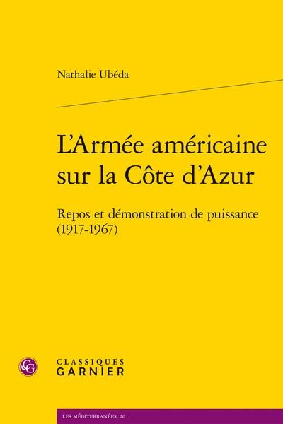 Produktbild: L Armee Americaine sur la Cote D Azur: Repos et Demonstration de