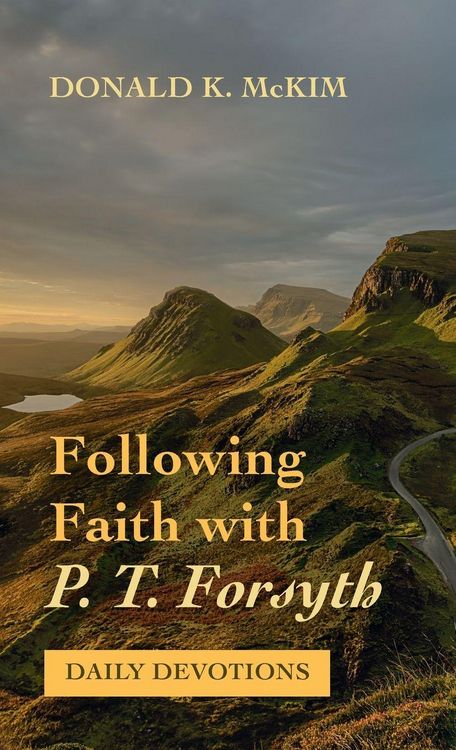 Produktbild: Following Faith with P. T. Forsyth