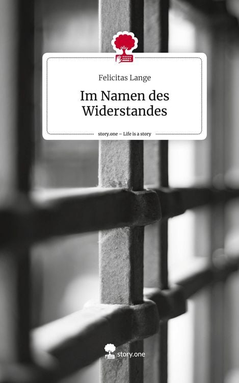 Produktbild: Im Namen des Widerstandes. Life is a Story - story.one