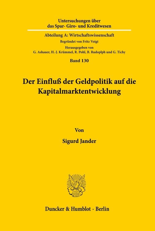 Produktbild: Der Einflu&szlig; der Geldpolitik auf die Kapitalmarktentwicklung.