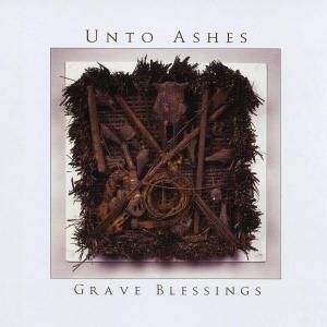 Produktbild: Unto ashes: grave blessings