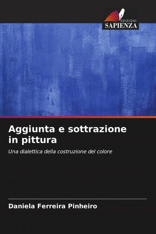Produktbild: Aggiunta e sottrazione in pittura