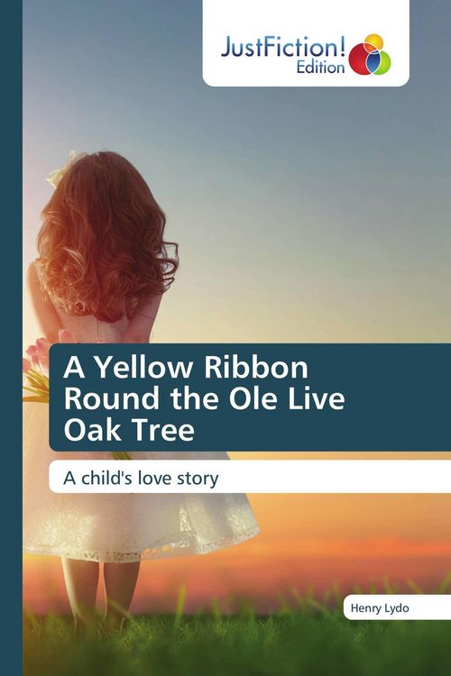 Produktbild: A Yellow Ribbon Round the Ole Live Oak Tree