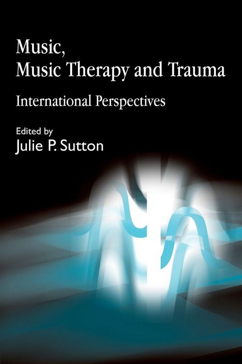 Produktbild: Music, Music Therapy and Trauma