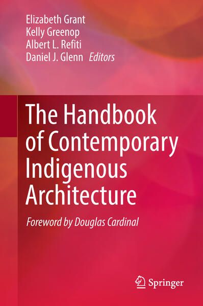 Produktbild: The Handbook of Contemporary Indigenous Architecture