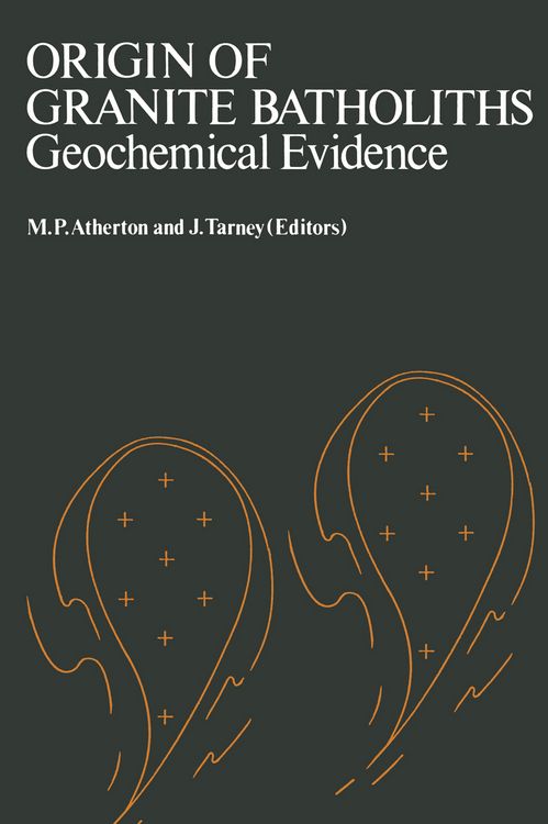 Produktbild: Origin of Granite Batholiths Geochemical Evidence