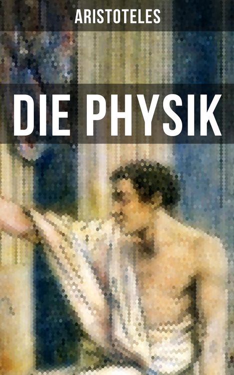 Produktbild: Aristoteles: Die Physik