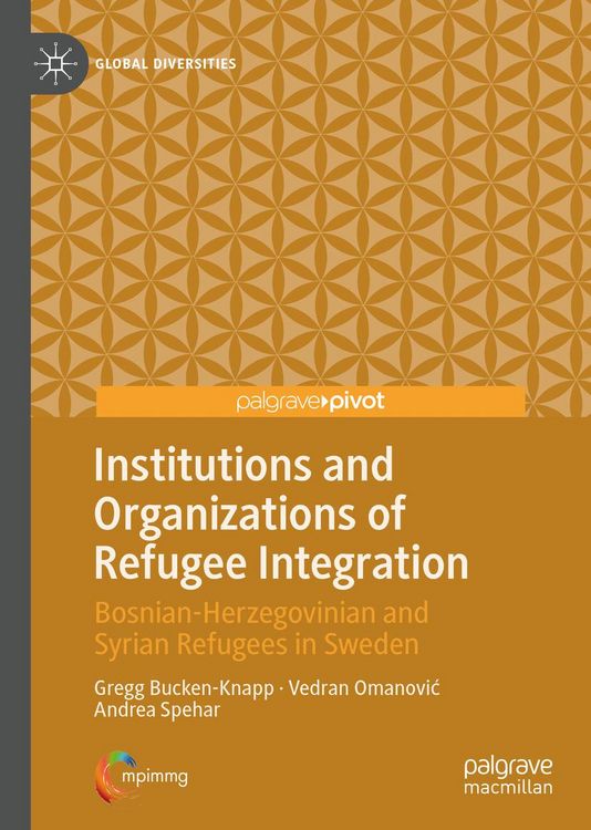 Produktbild: Institutions and Organizations of Refugee Integration