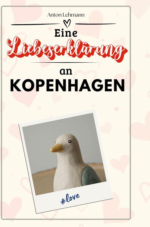 Produktbild: Eine Liebeserkl&auml;rung an Kopenhagen