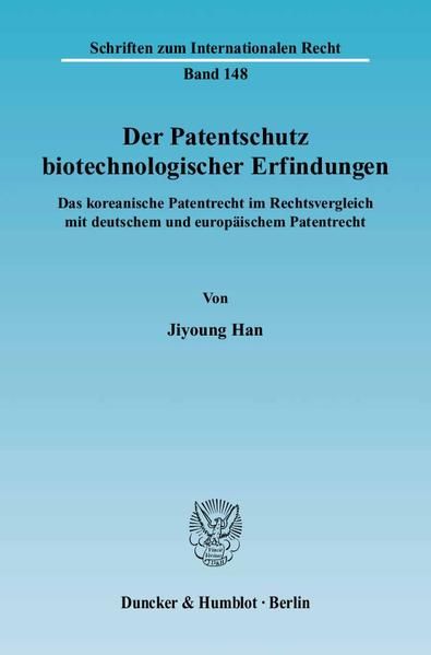 Produktbild: Der Patentschutz biotechnologischer Erfindungen.