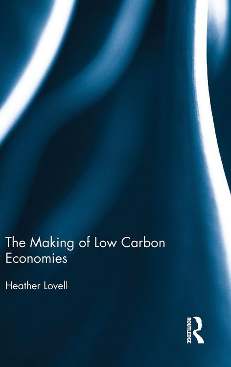 Produktbild: The Making of Low Carbon Economies