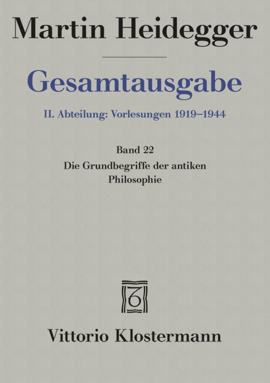 Produktbild: Die Grundbegriffe der antiken Philosophie (Sommersemester 1926)