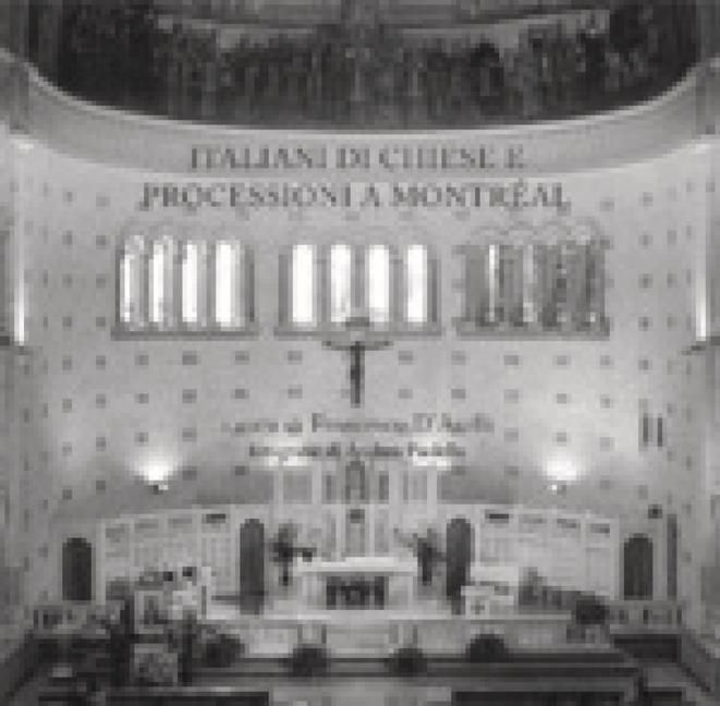 Produktbild: Italiani Di Chiese E Processioni a Montr&eacute;al