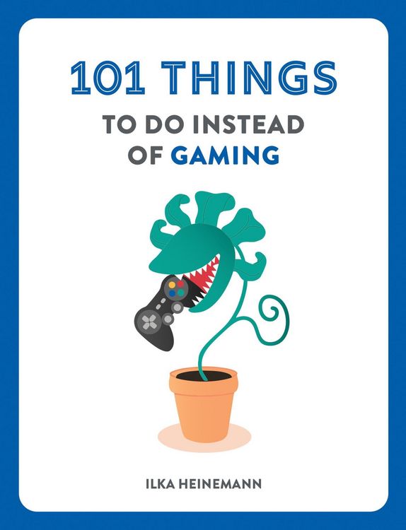 Produktbild: 101 Things to Do Instead of Gaming