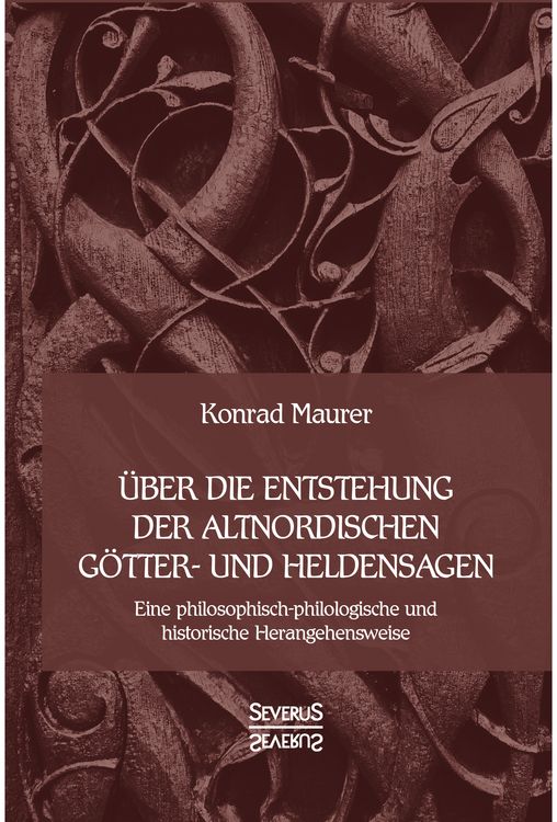 Produktbild: &Uuml;ber die&nbsp;Entstehung altnordischer&nbsp;G&ouml;tter-&nbsp;und&nbsp;Heldensagen