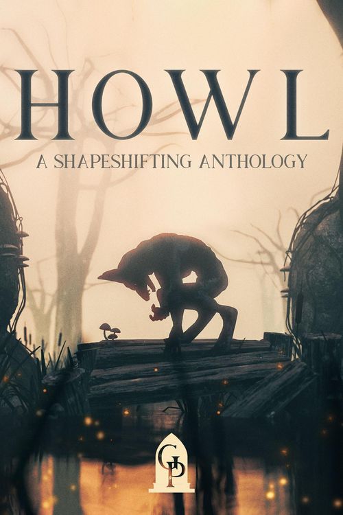 Produktbild: Howl: A Shapeshifting Anthology