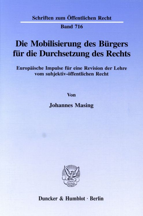 Produktbild: Die Mobilisierung des B&uuml;rgers f&uuml;r die Durchsetzung des Rechts.