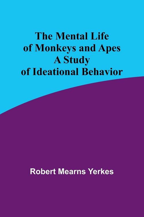 Produktbild: The Mental Life of Monkeys and Apes