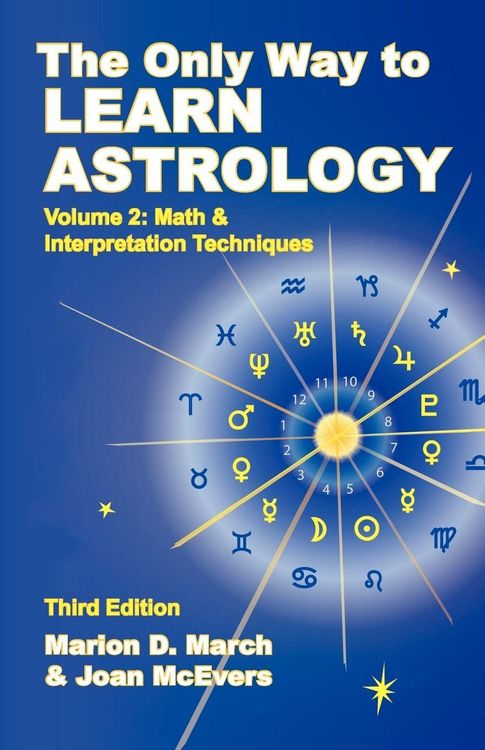 Produktbild: The Only Way to Learn about Astrology, Volume 2, Third Edition