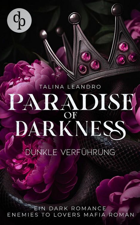 Produktbild: Dunkle Verf&uuml;hrung | Eine Enemies-to-Lovers Mafia Romance