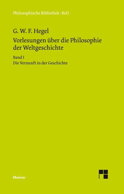 Produktbild: Vorlesungen &uuml;ber die Philosophie der Weltgeschichte. Band I