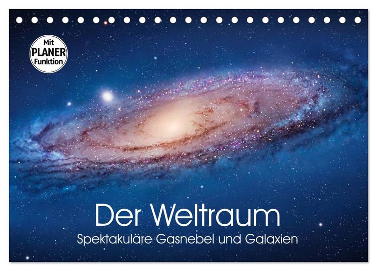 Produktbild: Der Weltraum. Spektakul&auml;re Gasnebel und Galaxien (Tischkalender 2026 DIN A5 quer), CALVENDO Monatskalender