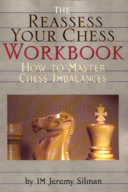 Produktbild: Reassess Your Chess Workbook: How to Master Chess Imbalances