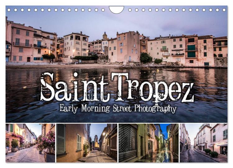 Produktbild: Saint Tropez - Early Morning Street Photography (Wandkalender 2026 DIN A4 quer), CALVENDO Monatskalender