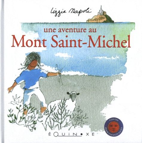 Produktbild: Une aventure au Mont-Saint-Michel. An adventure at Mont-Saint-Michel