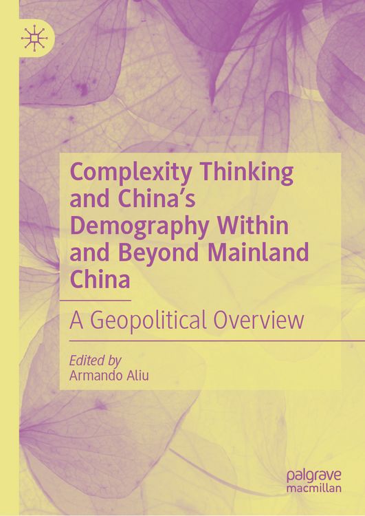 Produktbild: Complexity Thinking and China&rsquo;s Demography Within and Beyond Mainland China