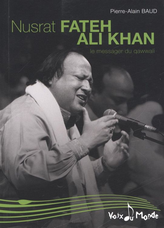 Produktbild: Nusrat Fateh Ali Khan, Le messager du Qawwali