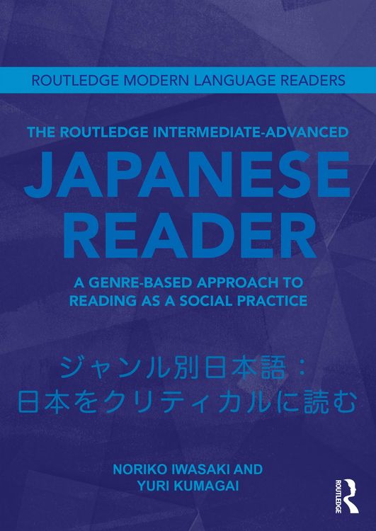 Produktbild: The Routledge Intermediate to Advanced Japanese Reader