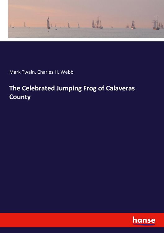 Produktbild: The Celebrated Jumping Frog of Calaveras County