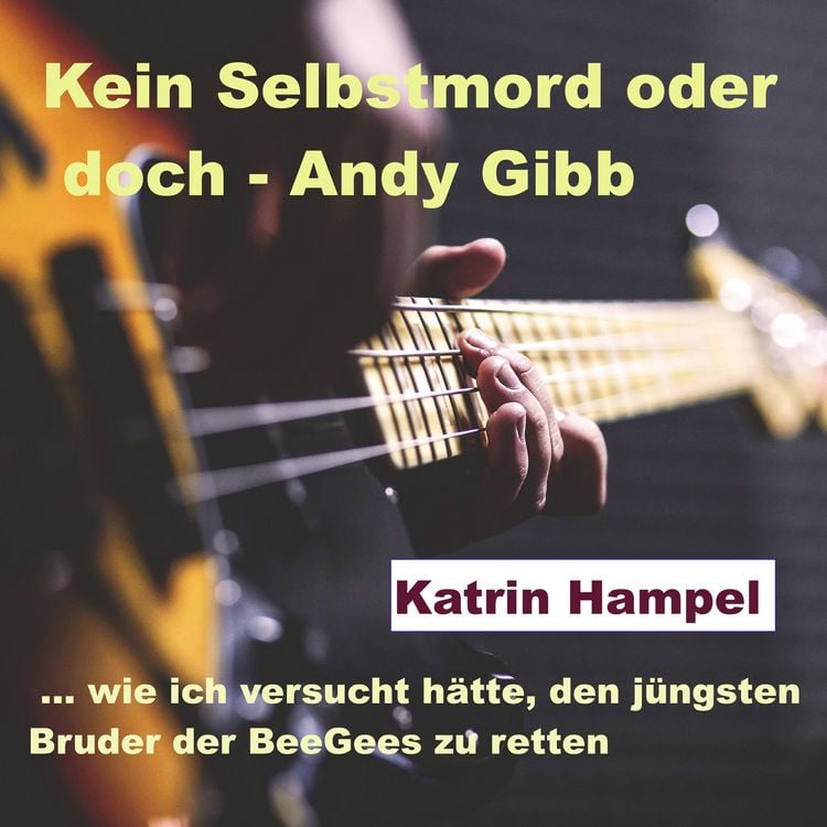 Produktbild: Kein Selbstmord oder doch - Andy Gibb