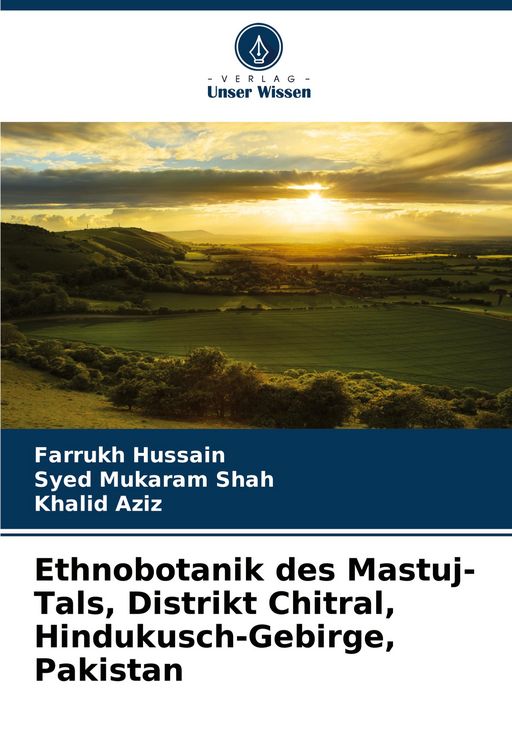 Produktbild: Ethnobotanik des Mastuj-Tals, Distrikt Chitral, Hindukusch-Gebirge, Pakistan