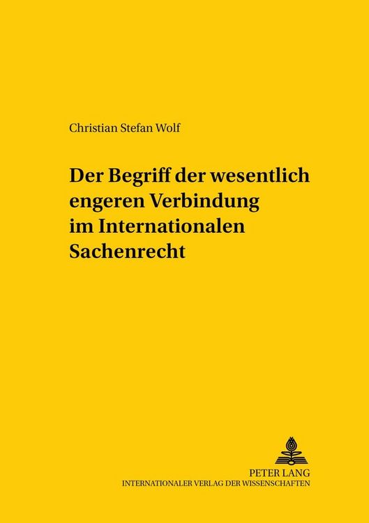 Produktbild: Der Begriff der wesentlich engeren Verbindung im Internationalen Sachenrecht