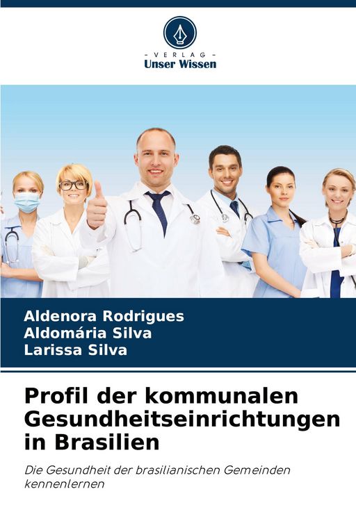 Produktbild: Profil der kommunalen Gesundheitseinrichtungen in Brasilien